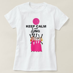 Camiseta Mantenga tranquilo y cante a mujeres de la