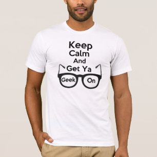 Camiseta Mantenga tranquilo y consiga al friki de Ya en