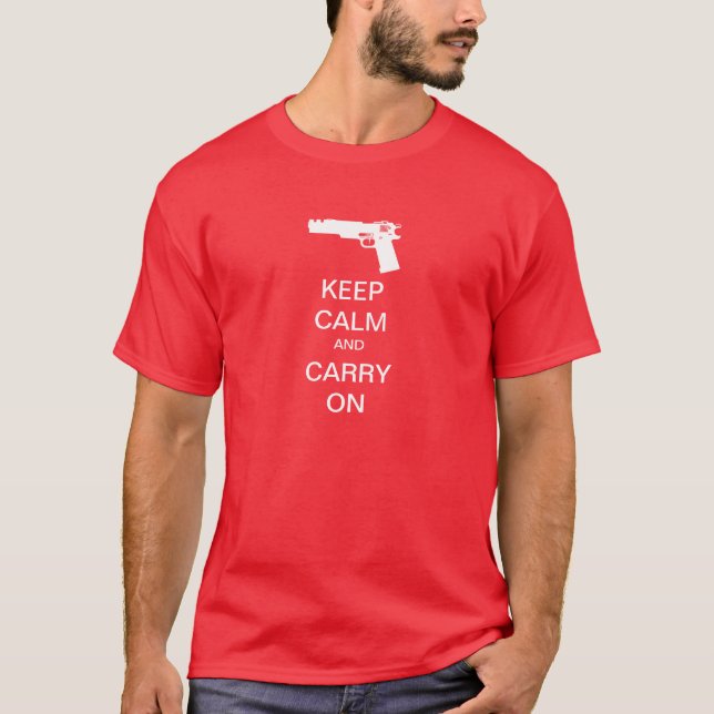 Camiseta Mantenga tranquilo y continúe el arma (Anverso)