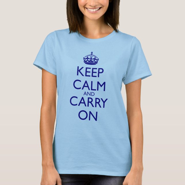 Camiseta Mantenga tranquilo y continúe el texto de los (Anverso)