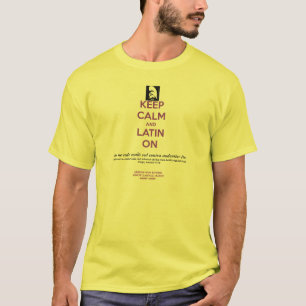Camiseta Mantenga tranquilo y latín encendido