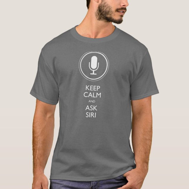 Camiseta Mantenga tranquilo y pida Siri (Anverso)