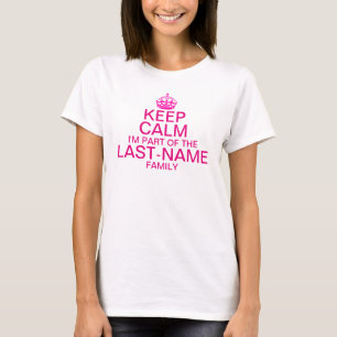 Camiseta Mantenga tranquilo yo son parte del apellido del