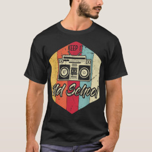 Camiseta Manténgalo en la vieja escuela Hip-Hop Music Rap H