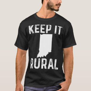 Camiseta Manténgalo Rural Campesino Indiana Cultivo Hum