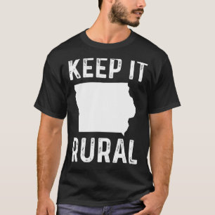 Camiseta Manténgalo Rural El Humor Agrícola De Los Agricult