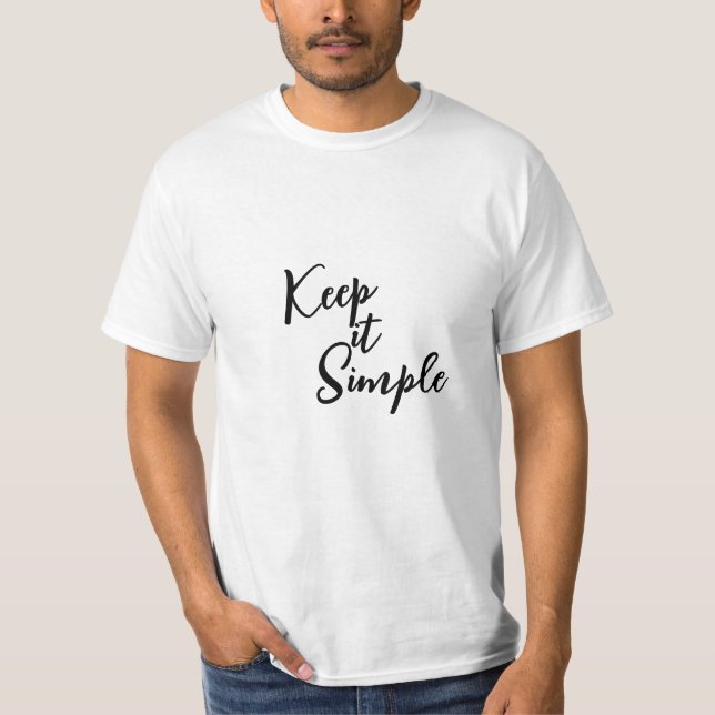 Camiseta Manténgalo simple (Anverso)