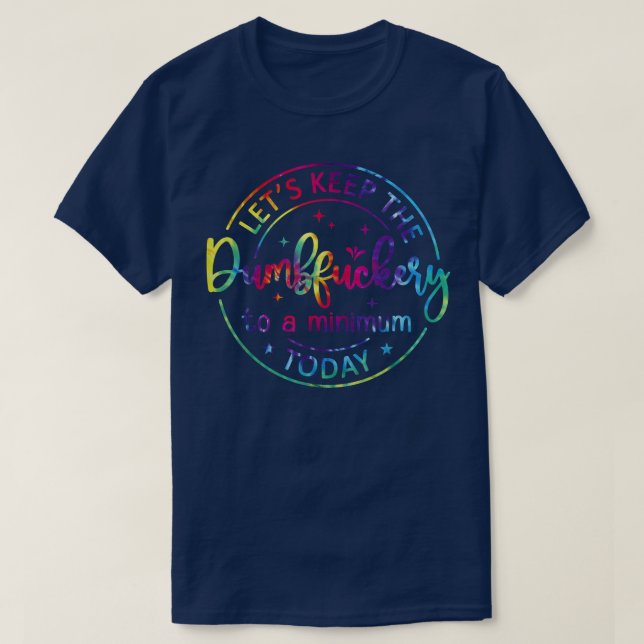 Camiseta Mantengamos Al Mínimo Al Mal HoyGracioso Sarca (Diseño del anverso)