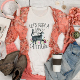 Camiseta Mantengamos una actitud positiva