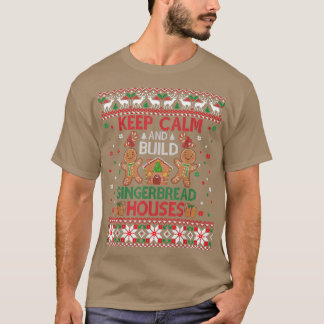 Camiseta Mantengan la calma de las casas de pan de jengibre