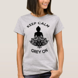 Camiseta Mantengan la calma - Gray en #DYEfree2BME