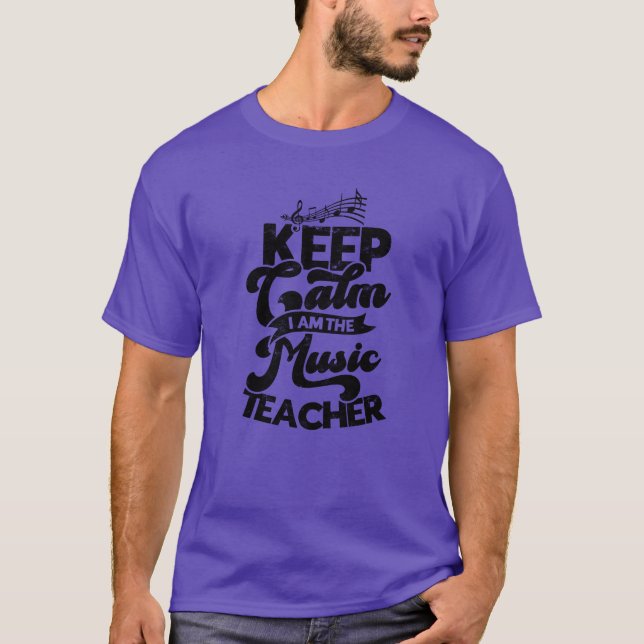 Camiseta Mantengan la calma Soy el profesor de música (Anverso)