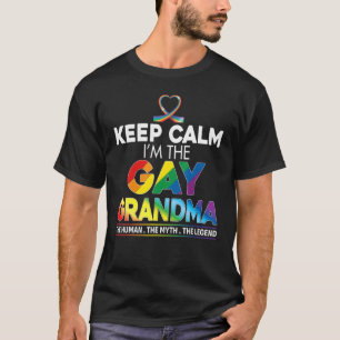 Camiseta Mantengan la calma Soy La Abuela Gay Lgbt Cinta Ar