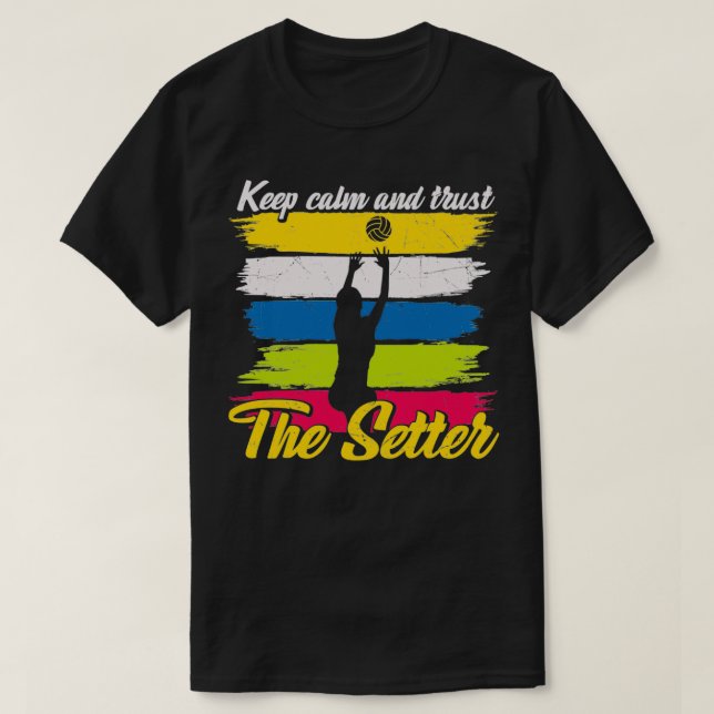Camiseta Mantengan la calma y confíen en la cita del voleib (Diseño del anverso)