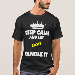 Camiseta Mantengan la calma y dejen que haga humor sarcásti
