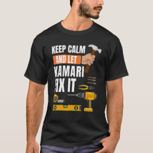 Camiseta Mantengan La Calma Y Dejen Que Kamari Arregle La C