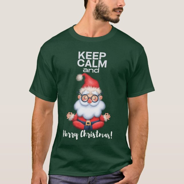 Camiseta Mantengan la calma y la Feliz Navidad (Anverso)