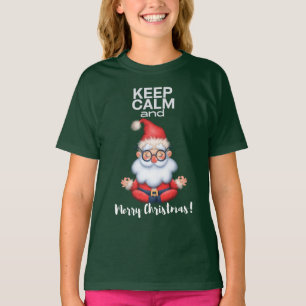 Camiseta Mantengan la calma y la Feliz Navidad