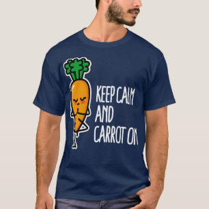 Camiseta Mantengan la calma y la zanahoria en el divertido 