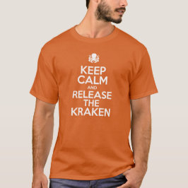 Camiseta Mantengan la calma y liberen al Kraken