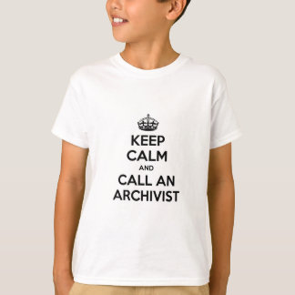 Camiseta Mantengan la calma y llamen a un Archivero