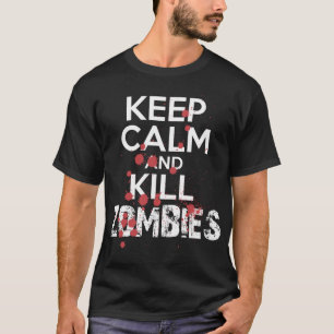 Camiseta Mantengan la calma y maten a los zombies hombres m