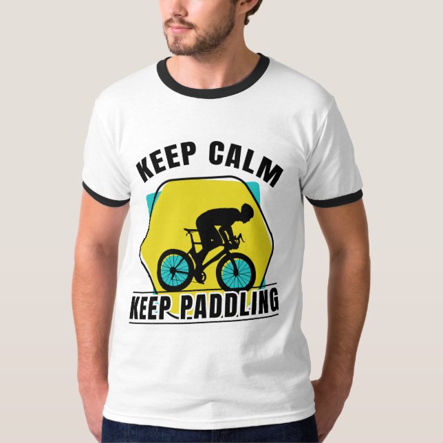 Camiseta Mantengan la calma y sigan remando a los hombres (Anverso)