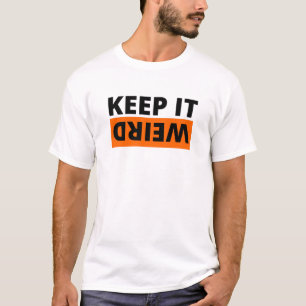 Camiseta Manténganlo extraño
