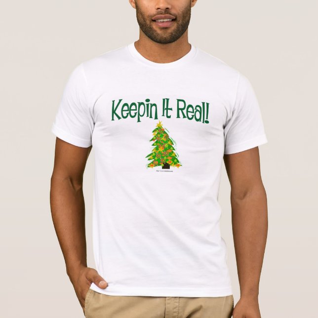 Camiseta Manténganlo verdadero árbol de Navidad (Anverso)