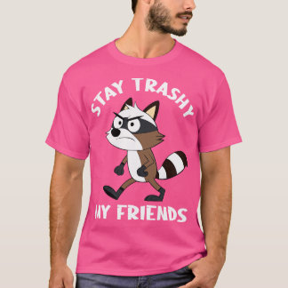 Camiseta manténganse a la basura con mis amigos, diciendo g
