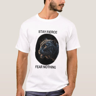 Camiseta Manténganse Feroces Temores Nada Pantera Negra