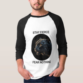 Camiseta Manténganse Feroces Temores Nada Pantera Negra