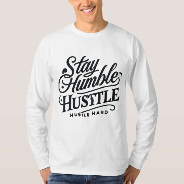 Camiseta 💪 Manténganse Humildes, Atrévase 💼 (Anverso)