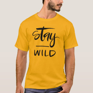 Camiseta Manténganse Salvajes Tee de Texto - ¡Vibes De Espí