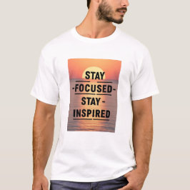 Camiseta Manténgase centrado e inspirado