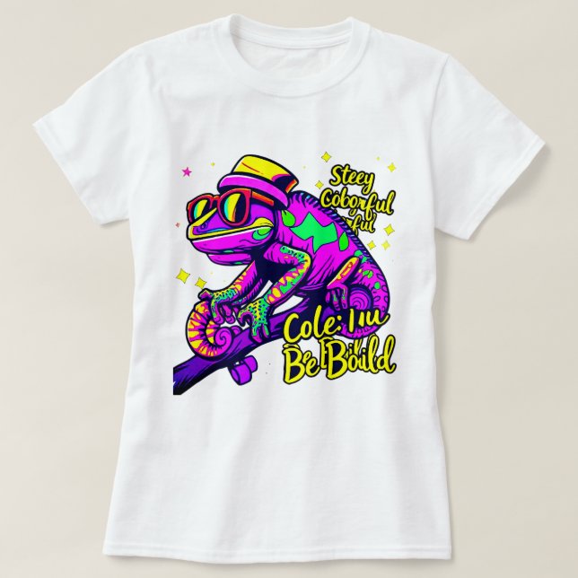 Camiseta Manténgase colorido sé audaz (Diseño del anverso)