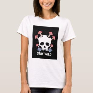 Camiseta Manténgase con hongos cráneos silvestres svg, Cala