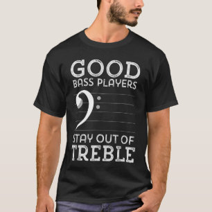 Camiseta Manténgase fuera de la divertida bajista cómica Mú
