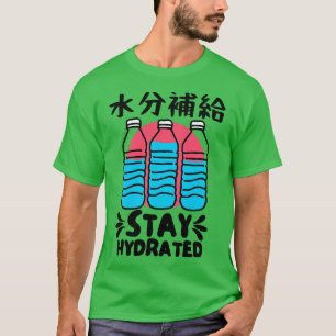 Camiseta Manténgase hidratado en botellas de agua japonesas