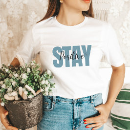 Camiseta Manténgase positivo y oscuro Aqua Cute GIft para b
