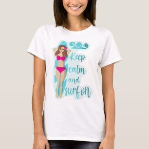 Camiseta Manténgase tranquilo y navegue en el chica de la m