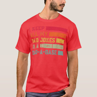 Camiseta Mantengo A Todos Los Chistes De Mi Papá En Un Faná