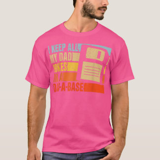 Camiseta Mantengo A Todos Los Chistes De Mi Papá En Un Papá