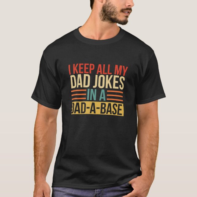 Camiseta Mantengo A Todos Los Chistes De Mi Papá En Un Papá (Anverso)