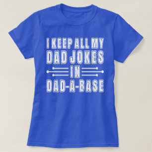 Camiseta Mantengo a todos mis Chistes de papá en un día de 