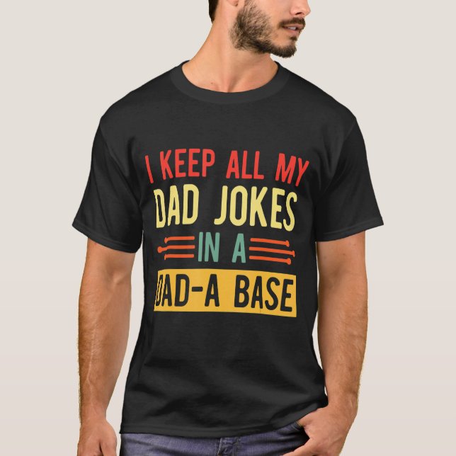 Camiseta Mantengo a todos mis Chistes de papá en un papá co (Anverso)