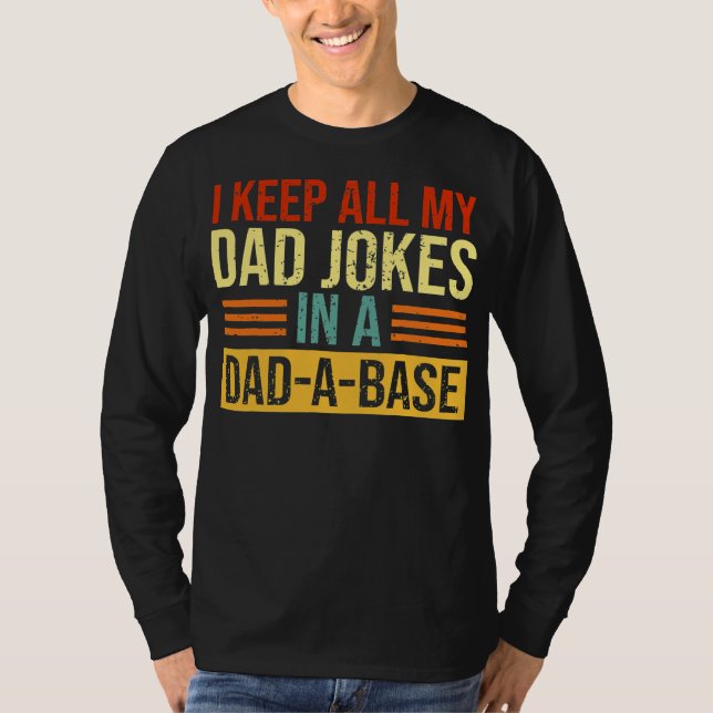 Camiseta Mantengo A Todos Mis Chistes De Papá En Un Papá Un (Anverso)