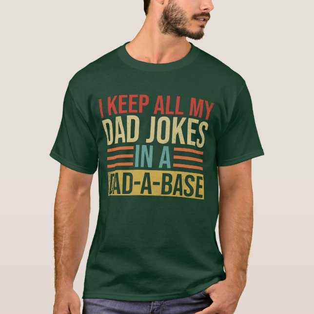 Camiseta Mantengo A Todos Mis Chistes De Papá En Una Base,  (Anverso)