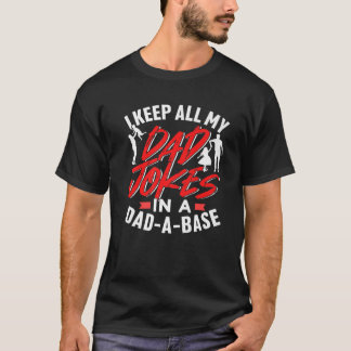 Camiseta Mantengo A Todos Mis Chistes Papá En Una Base De D