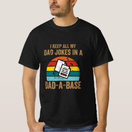 Camiseta Mantengo Todos Los Chistes De Mi Papá En Una Base